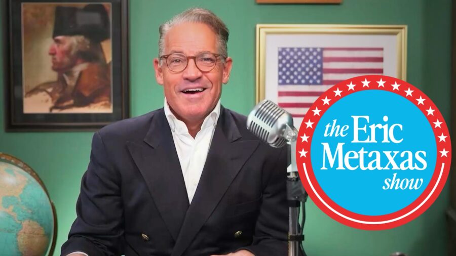 The Eric Metaxas Show